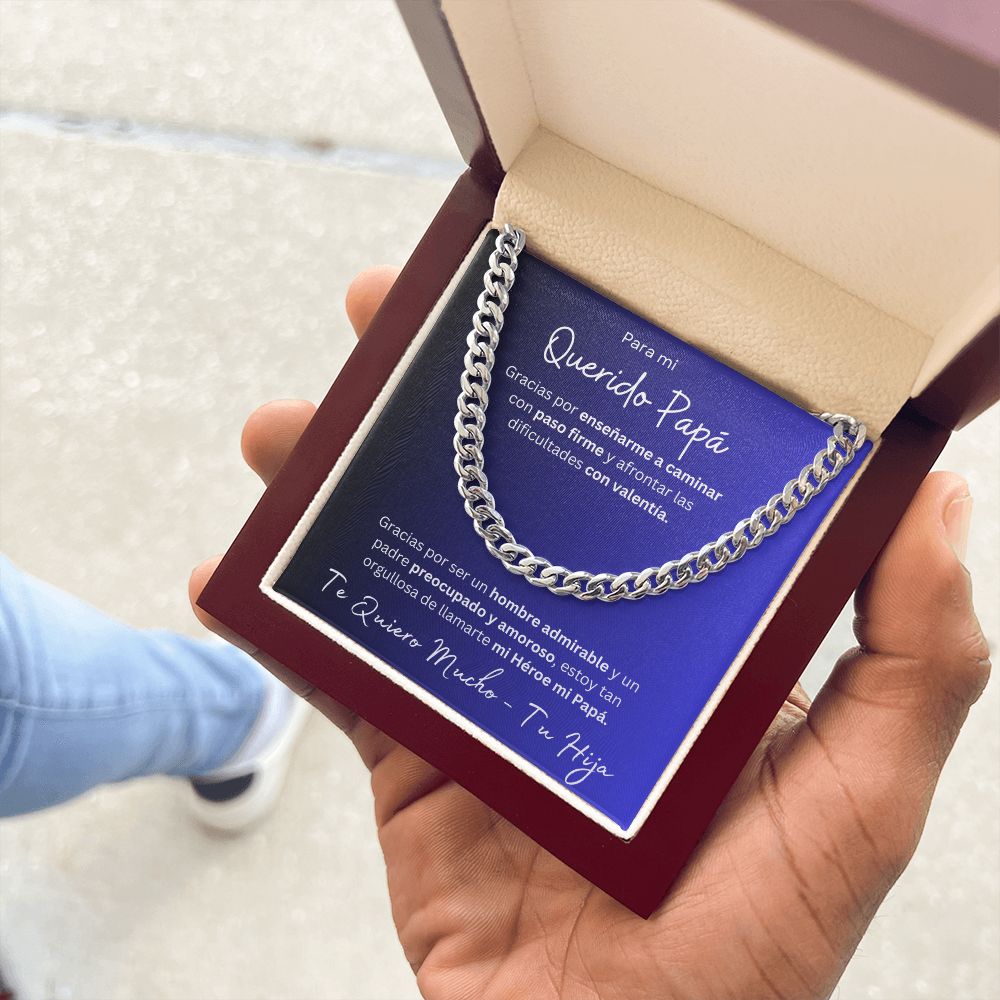 Regalo Para Mi Querido Papa Cadena De Eslabones Cubanos Para Padre de Hija (CAJA REGALO DE LUJO CON LUZ + CADENA AJUSTABLE)
