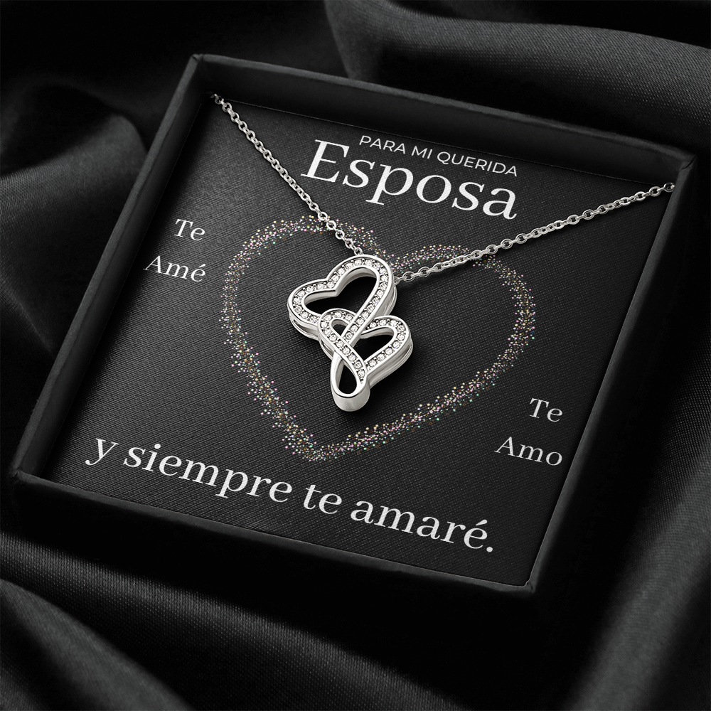 Regalo Para Mi Esposa "Te amé, Te amo y Siempre Te Amaré - Collar Doble de Corazones
